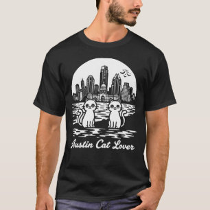 Austin City Texas Cat Lover T-Shirt