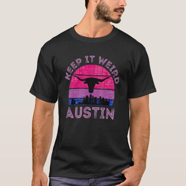 Austin  Texas Keep It Weird Longhorn Sunset   T-Shirt (Front)