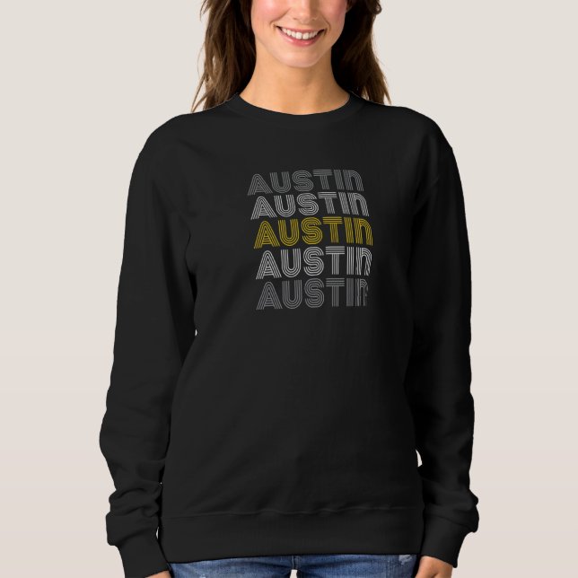 Austin Tx Retro Sweatshirt (Front)