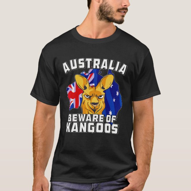 Australia Beware of Kangoos Down Under Australia T-Shirt (Front)
