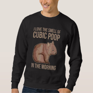 Australia Outback Wombat Quote For A Wombat Expert Sweatshirt