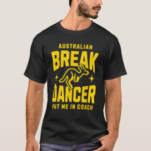 Australian Break Dance Team 2024 Breakdancer Meme  T-Shirt