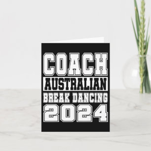 Australian Break Dancing Coach Funny Matching Crew Card
