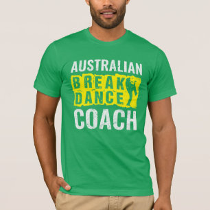 Australian Breakdancing Coach Outfit Costume  T-Shirt