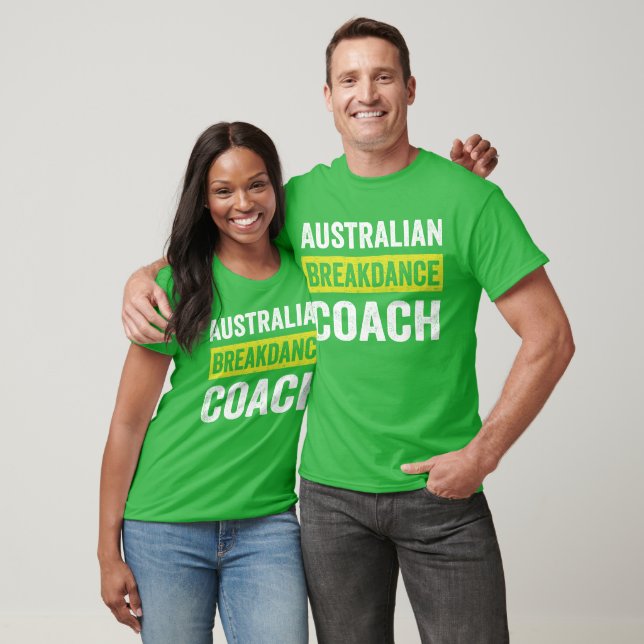 Australian Breakdancing Costume Coach Break Dancer T-Shirt (Unisex)