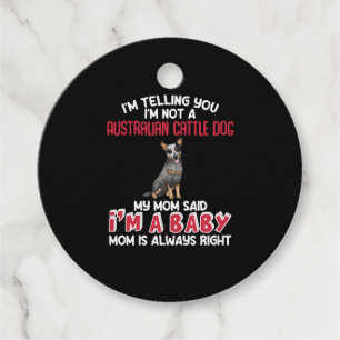 Australian Cattle Dog Funny Quote  Favour Tags