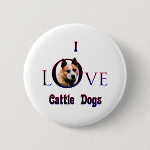 Australian Cattle Dog I Love 2 Inch Round Button