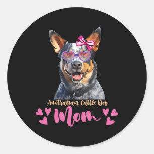 Australian Cattle Dog Mom Mothers Day Lover Dog Classic Round Sticker
