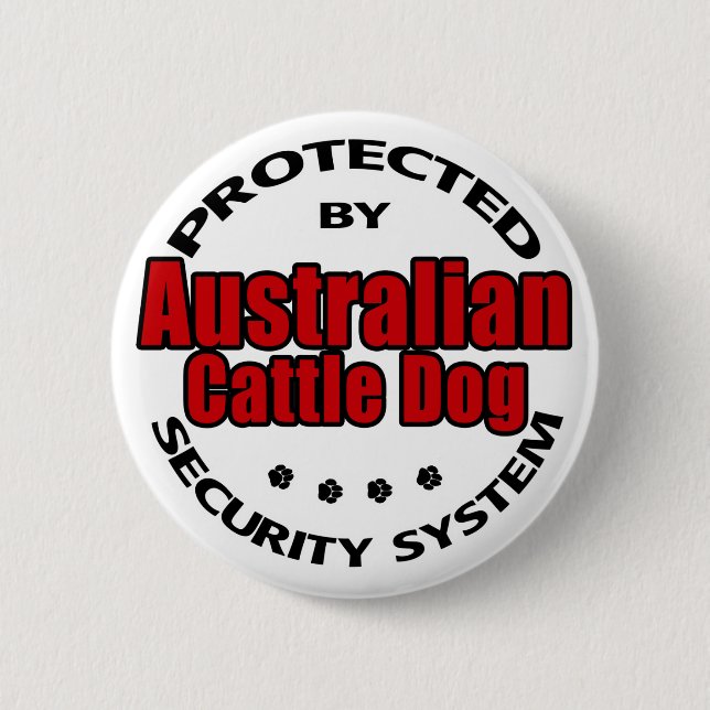 Australian Cattle Dog Security 2 Inch Round Button (Front)