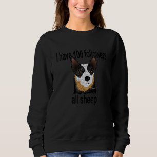 Australian Cattle Dog With Followers Blue Heeler Sweatshirt