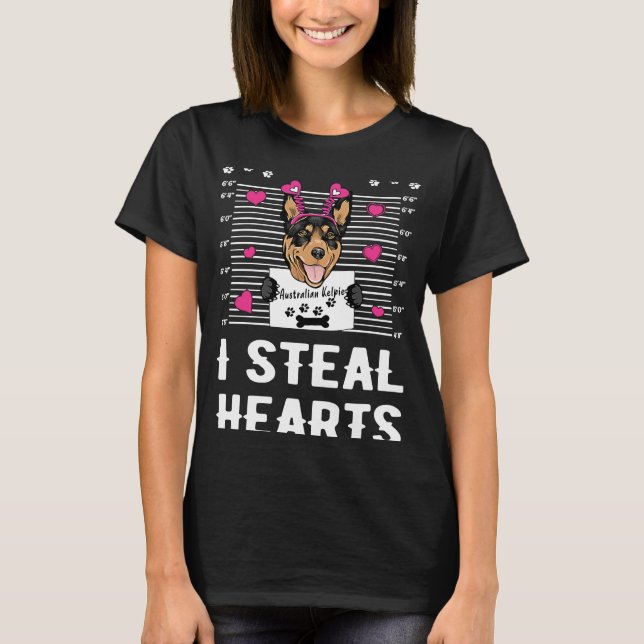 Australian Kelpie I Steal Hearts  Dog Valentines D T-Shirt (Front)