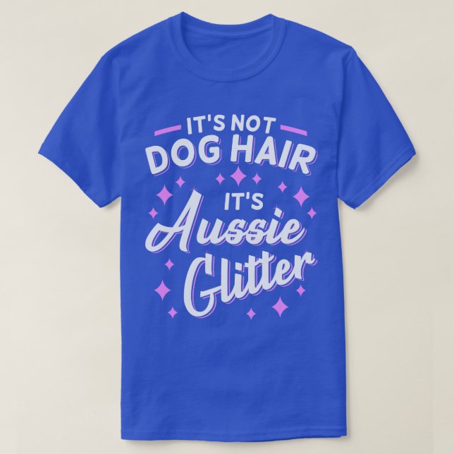 Australian Shepherd Aussie Dog Mom Glitter  T-Shirt (Design Front)