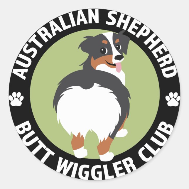 Australian Shepherd Butt Wiggler Club Classic Round Sticker (Front)
