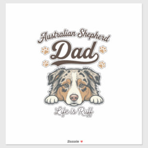Australian Shepherd Dad Life Is Ruff Vintage Shirt