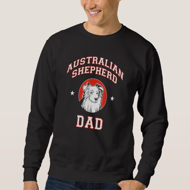 Australian Shepherd Dad Sweatshirt (Front)