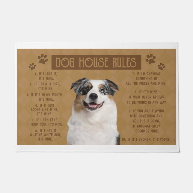 Australian Shepherd Dog House Rules, If It Broken Doormat (Front)