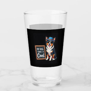 Australian Shepherd My Dog Thinks I'm Cool For Dog Glass