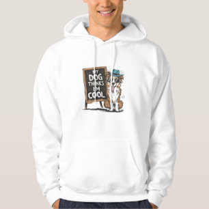 Australian Shepherd My Dog Thinks I'm Cool For Dog Hoodie
