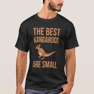 Australian Wallaby Quote For A Wallaby Kangaroo 1 T-Shirt