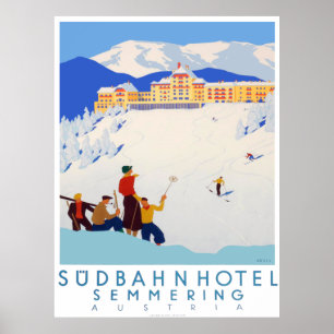 " Austria: 1882 - Südbahnhotel Semmering Poster