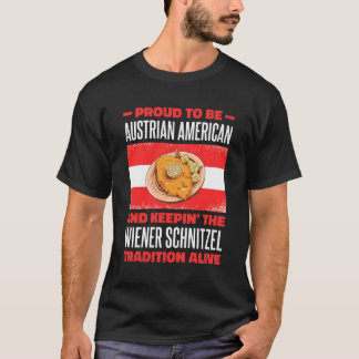 Austria For Austrians Origin Austria Proud Austria T-Shirt
