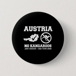 Austria No Kangaroos Just Soccer 2026 Fan Jersey 2 Inch Round Button