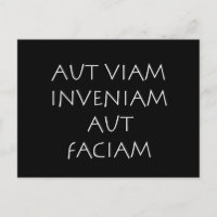 Aut viam inveniam aut faciam