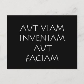 Aut viam inveniam aut faciam postcard