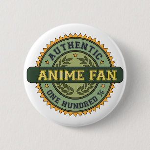 Authentic Anime Fan 2 Inch Round Button