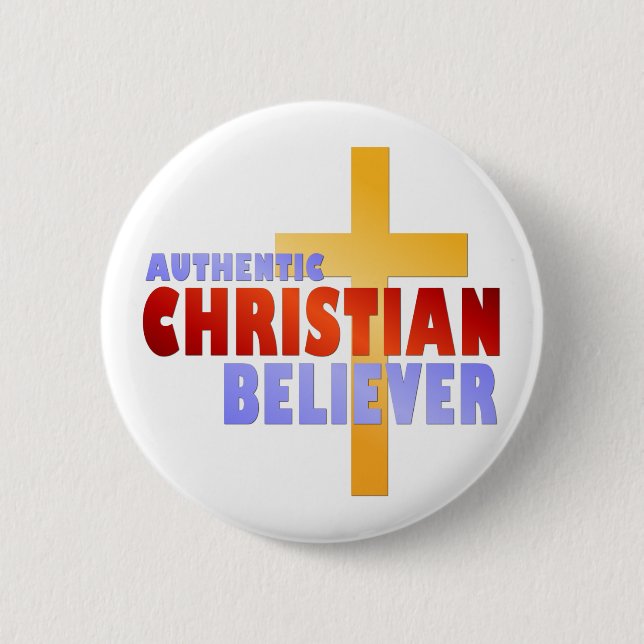 Authentic Christian Believer 2 Inch Round Button (Front)