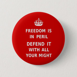 Authentic Freedom Is In Peril Original Red 2 Inch Round Button