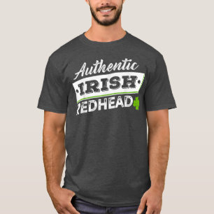 Authentic Irish Redhead Lucky Shamrock St Patrick' T-Shirt