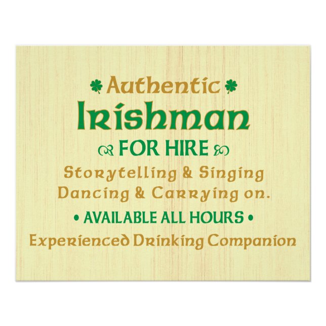 Authentic Irishman For Hire Funny Poster (Front)
