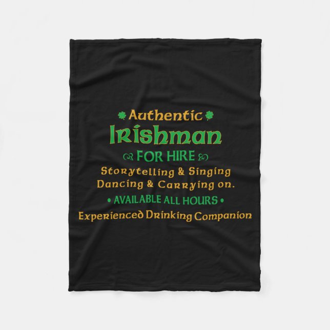 Authentic Irishman For Hire Funny T Shirt  Fleece Blanket (Front)
