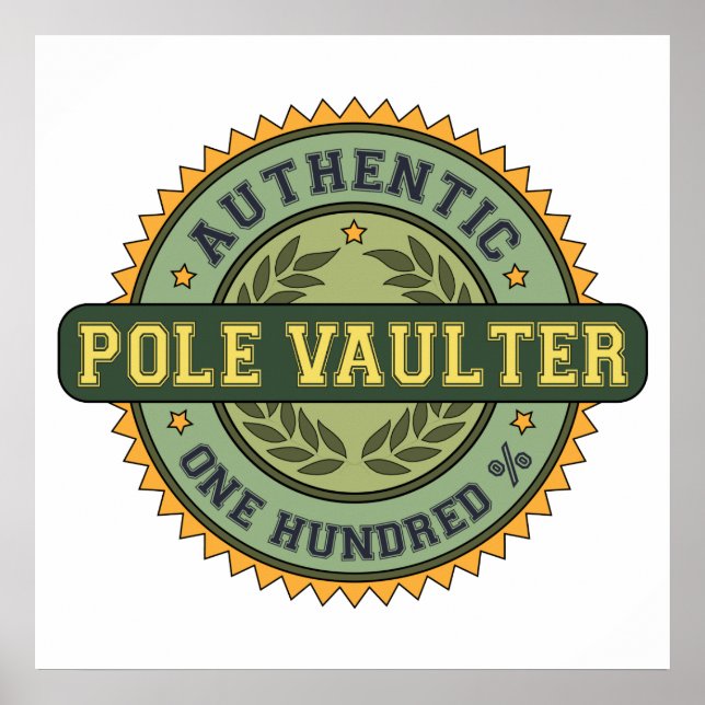 Authentic Pole Vaulter Poster (Front)