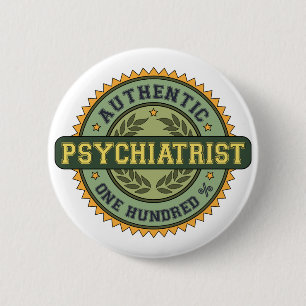 Authentic Psychiatrist 2 Inch Round Button