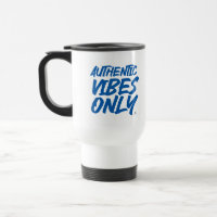 Authentic Vibes Only Epic Slogan Design