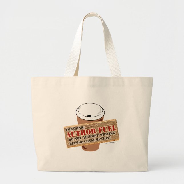Author Fuel Coffee Time Writer Slogan Large Tote Bag (Front)