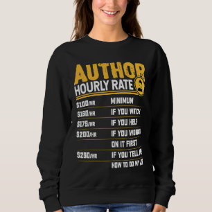 Author Hourly Rate Author Blogger Book Publisher Sweatshirt
