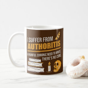 Authoritis for a Book Author Writing Writer  Coffee Mug