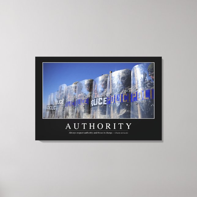 Authority: Inspirational Quote 2 Canvas Print (Front)