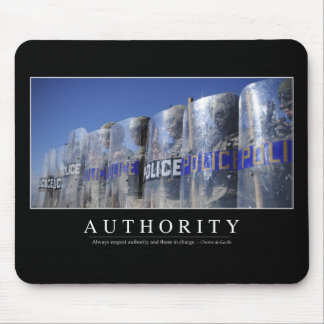 Authority: Inspirational Quote 2 Mouse Pad