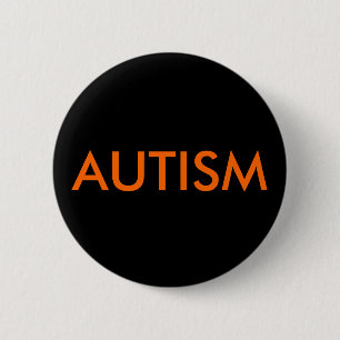 AUTISM 2 INCH ROUND BUTTON