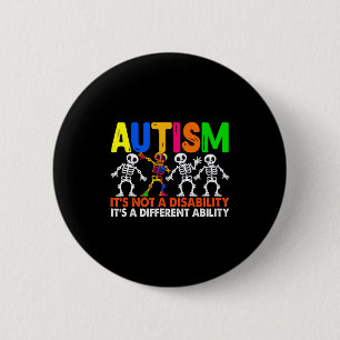 Autism a different ability funny dabbing skeleton 2 inch round button