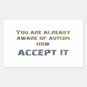 Autism Accept It Yellow/Blue Sticker