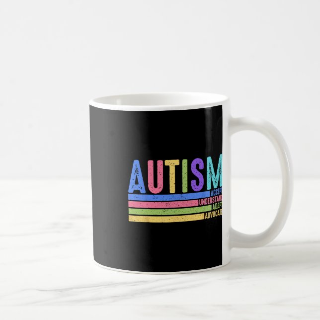 Autism Accept Understand Adapt Advocate Special Ed Coffee Mug (Right)