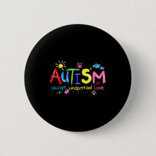 Autism Accept Understand Love Autism Awareness 1 2 Inch Round Button