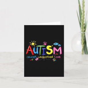Autism Accept Understand Love Autism Awareness 1  Card