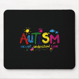 Autism Accept Understand Love Autism Awareness Mouse Pad