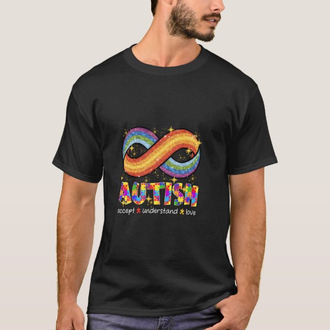 Autism Accept Understand Love Rainbow Infinity Sta T-Shirt (Front)